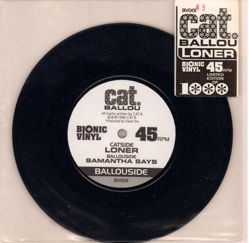 Cat Ballou Loner 7" vinyl single (7 inch record / 45) UK H-W07LO645338