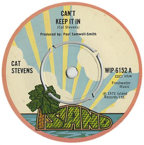 Cat Stevens Can't Keep It In 7" vinyl single (7 inch record / 45) UK CTV07CA442859