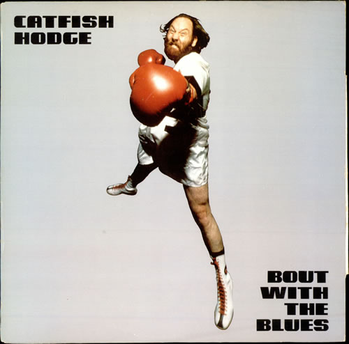 Catfish Hodge Bout With The Blues vinyl LP album (LP record) US C0HLPBO498194