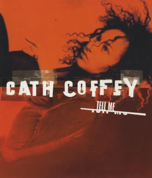 Cath Coffey Tell Me CD single (CD5 / 5") UK CFYC5TE432479