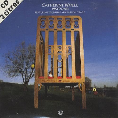 Catherine Wheel Waydown CD single (CD5 / 5") French CTHC5WA200214