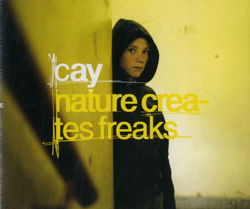 Cay Nature Creates Freaks CD single (CD5 / 5") UK C.YC5NA556783
