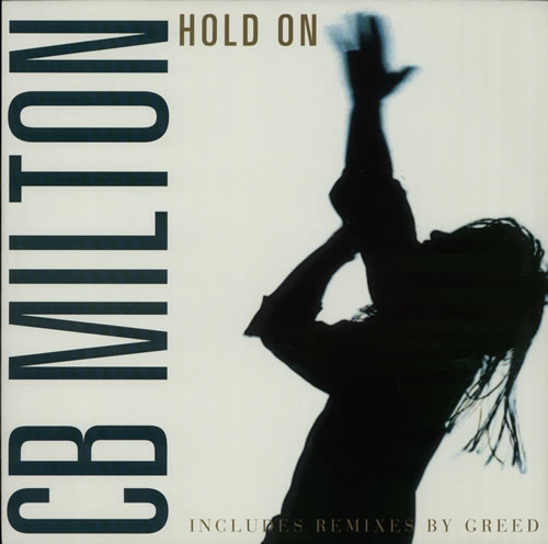 CB Milton Hold On 12" vinyl single (12 inch record / Maxi-single) UK C3M12HO630066