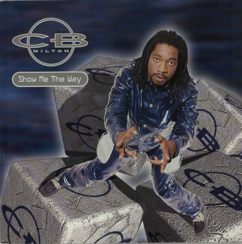 CB Milton Show Me The Way 12" vinyl single (12 inch record / Maxi-single) UK C3M12SH621270