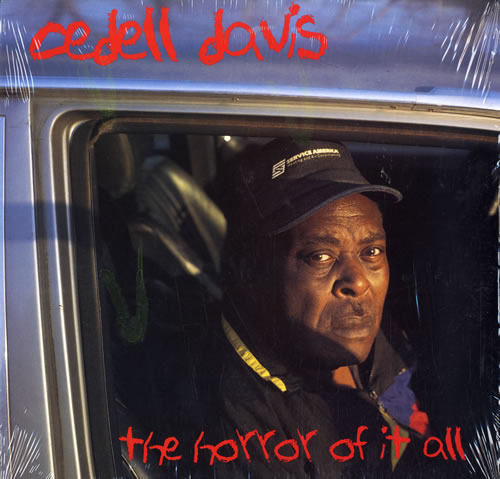 Cedell Davis The Horror Of It All vinyl LP album (LP record) US C6ELPTH550451