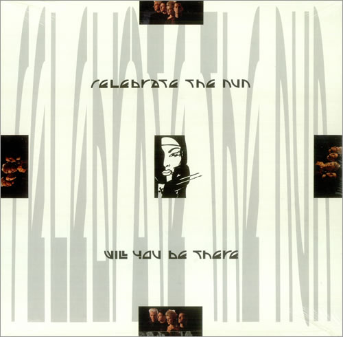 Celebrate The Nun Will You Be There 12" vinyl single (12 inch record / Maxi-single) US CI-12WI456730