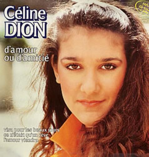 Celine Dion D'Amour Ou D'Amitie 12" vinyl single (12 inch record / Maxi-single) French CEL12DA219141