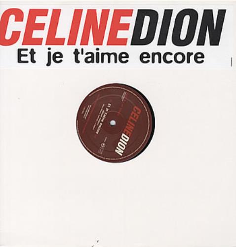 Celine Dion Et Je T'Aime Encore 12" vinyl single (12 inch record / Maxi-single) French CEL12ET320993