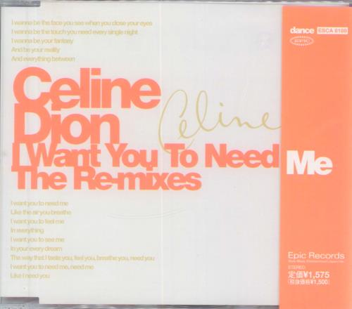 Celine Dion I Want You To Need Me - The Remixes CD single (CD5 / 5") Japanese CELC5IW158837