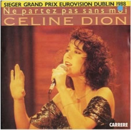Celine Dion Ne Partez Pas Sans Moi - Live P/s 7" vinyl single (7 inch record / 45) German CEL07NE47450