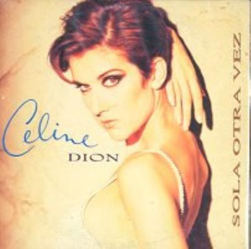 Celine Dion Sola Otra Vez CD single (CD5 / 5") Mexican CELC5SO95726