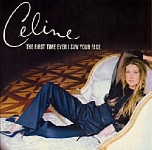 Celine Dion The First Time Ever I Saw Your Face CD single (CD5 / 5") Spanish CELC5TH159440