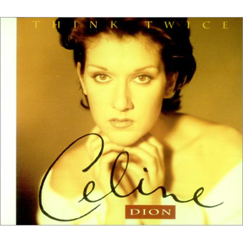 Celine Dion Think Twice CD single (CD5 / 5") UK CELC5TH75399