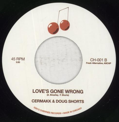 Cermakk Feels So Right / Love's Gone Wrong 7" vinyl single (7 inch record / 45) US 8YY07FE855376