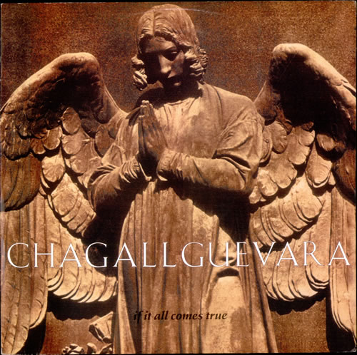 Chagall Guevara If It All Comes True 12" vinyl single (12 inch record / Maxi-single) UK C1F12IF518294