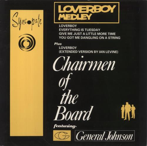 Chairmen Of The Board Loverboy Medley 12" vinyl single (12 inch record / Maxi-single) UK AUJ12LO738175