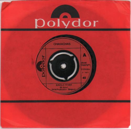 Chakachas Jungle Fever - Injection 7" vinyl single (7 inch record / 45) UK LQC07JU672406