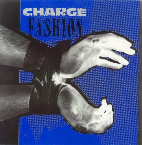 Charge Fashion - Red Vinyl 7" vinyl single (7 inch record / 45) UK IHD07FA794630