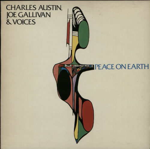 Charles Austin & Joe Gallivan Peace On Earth vinyl LP album (LP record) UK E69LPPE595723
