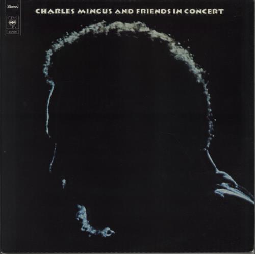 Charles Mingus Charles Mingus And Friends In Concert 2-LP vinyl record set (Double LP Album) Dutch CA82LCH668360