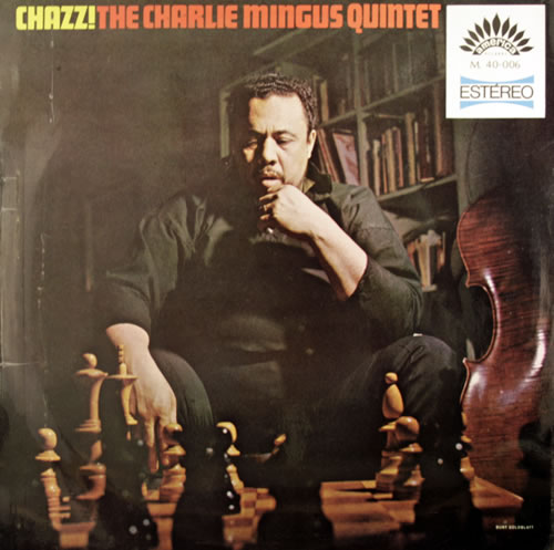 Charles Mingus Chazz! vinyl LP album (LP record) Spanish CA8LPCH551498