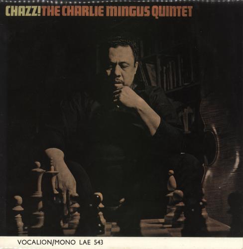 Charles Mingus Chazz! vinyl LP album (LP record) UK CA8LPCH743700