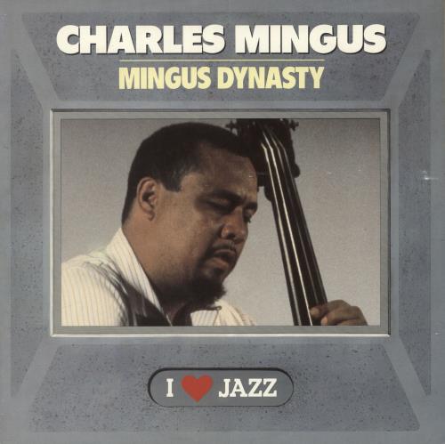 Charles Mingus Mingus Dynasty vinyl LP album (LP record) Dutch CA8LPMI494062