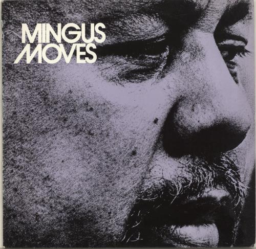 Charles Mingus Mingus Moves vinyl LP album (LP record) German CA8LPMI694633