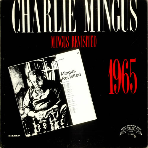 Charles Mingus Mingus Revisited vinyl LP album (LP record) US CA8LPMI532968