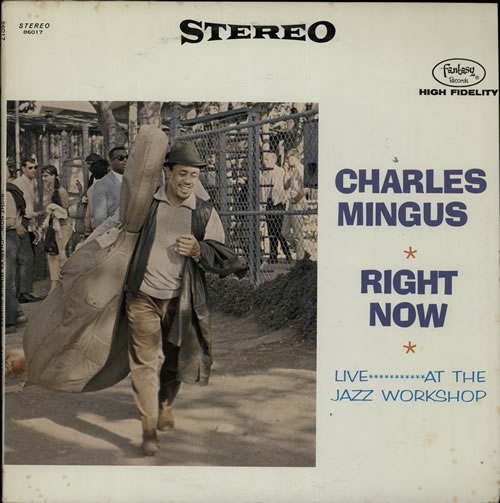 Charles Mingus Right Now vinyl LP album (LP record) US CA8LPRI627217