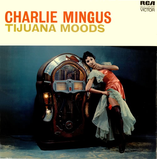 Charles Mingus Tijuana Moods - Orange Label vinyl LP album (LP record) UK CA8LPTI469046