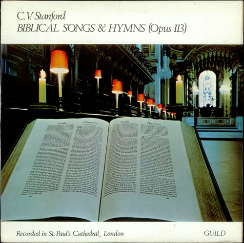 Charles Villiers Stanford Biblical Songs & Hymns, Op. 113 vinyl LP album (LP record) UK UVBLPBI540034