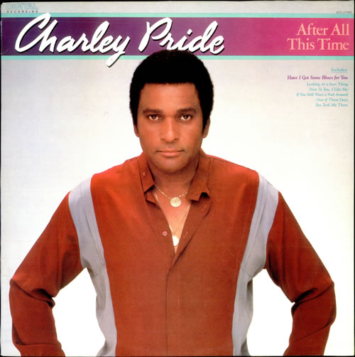 Charley Pride After All This Time vinyl LP album (LP record) UK PR1LPAF512517