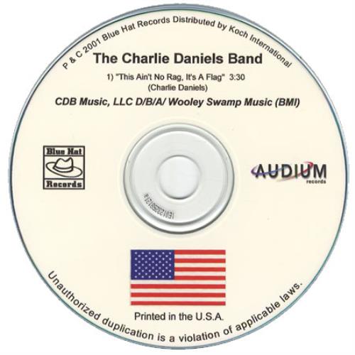 Charlie Daniels This Ain't No Rag, It's A Flag CD-R acetate US CDACRTH203990