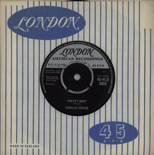 Charlie Gracie Pretty Baby 7" vinyl single (7 inch record / 45) UK 6CG07PR570837