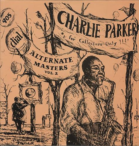 Charlie Parker Alternate Masters Volume 2 vinyl LP album (LP record) US CIKLPAL402764