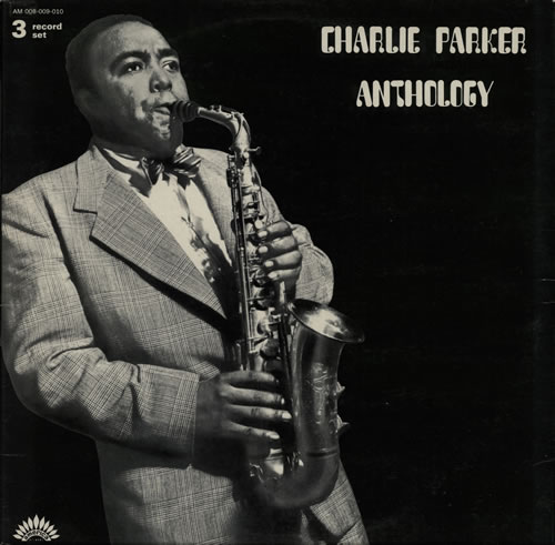 Charlie Parker Anthology 3-LP vinyl record set (Triple LP Album) French CIK3LAN578401
