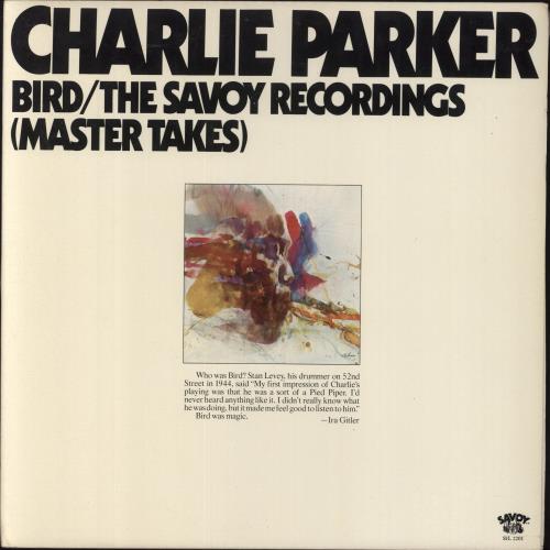 Charlie Parker Bird / The Savoy Recordings (Master Takes) - EX 2-LP vinyl record set (Double LP Album) US CIK2LBI851069