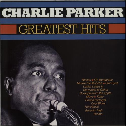 Charlie Parker Greatest Hits vinyl LP album (LP record) Dutch CIKLPGR645082
