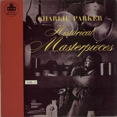 Charlie Parker Historical Masterpieces Vol. 2 vinyl LP album (LP record) UK CIKLPHI587935