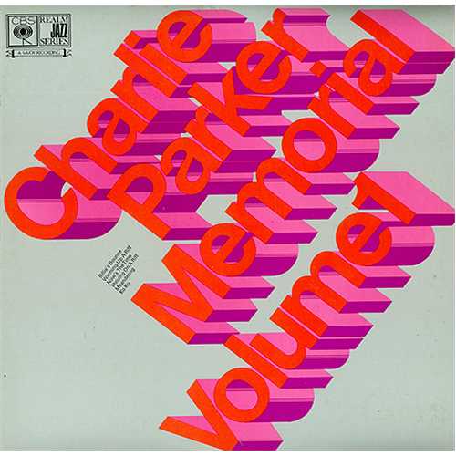 Charlie Parker Memorial Volume 1 vinyl LP album (LP record) UK CIKLPME409300