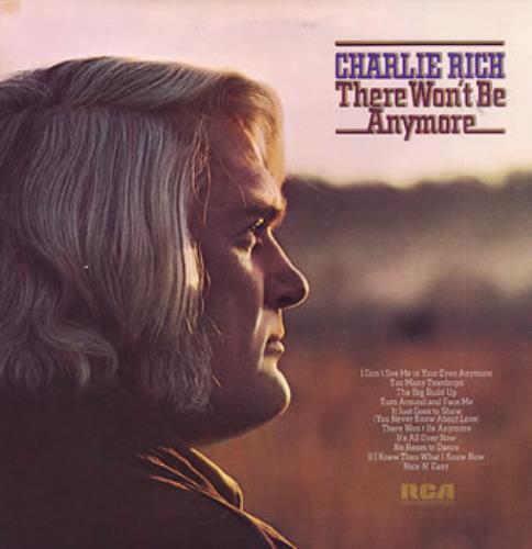 Charlie Rich There Won't Be Anymore vinyl LP album (LP record) US CB3LPTH316165