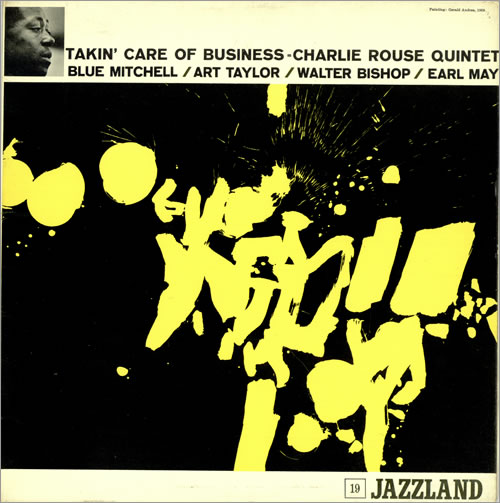 Charlie Rouse Takin' Care Of Business vinyl LP album (LP record) UK CHZLPTA470610