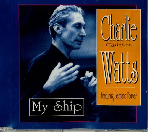 Charlie Watts My Ship CD single (CD5 / 5") UK CHWC5MY43682
