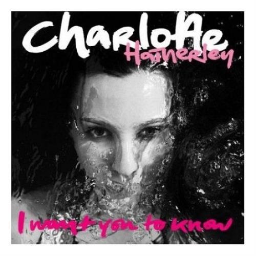 Charlotte Hatherley I Want You To Know 7" vinyl single (7 inch record / 45) UK HTC07IW391177