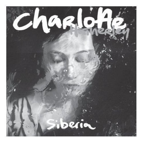 Charlotte Hatherley Siberia CD single (CD5 / 5") UK HTCC5SI404681