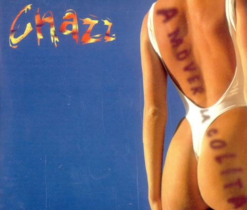 Chazz A Mover La Colita CD single (CD5 / 5") European CFWC5AM507713