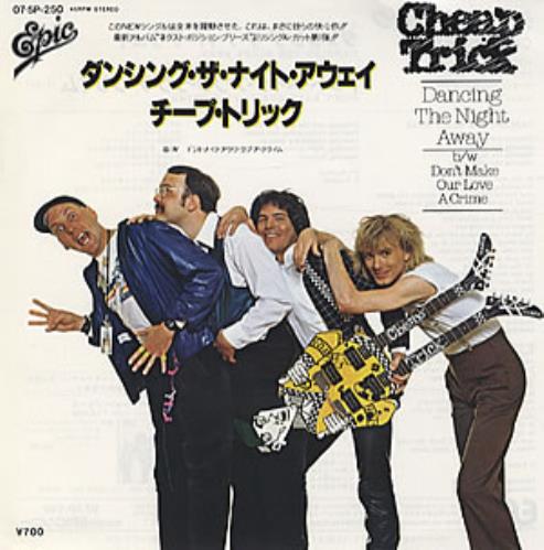 Cheap Trick Dancing The Night Away 7" vinyl single (7 inch record / 45) Japanese CHP07DA320899