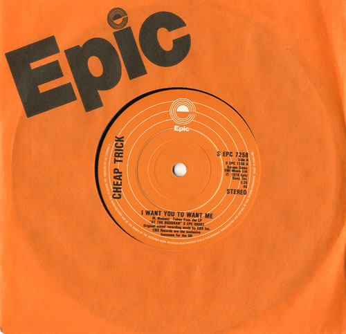 Cheap Trick I Want You To Want Me 7" vinyl single (7 inch record / 45) UK CHP07IW567019