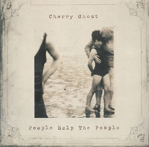 Cherry Ghost People Help The People 7" vinyl single (7 inch record / 45) UK CG507PE405529